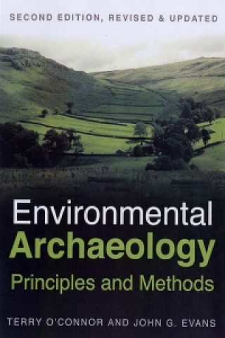 Carte Environmental Archaeology: Principles and Methods John G. Evans