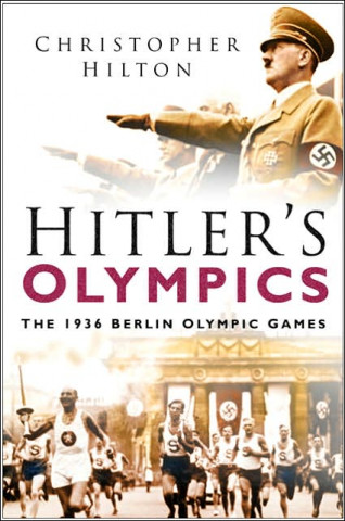 Carte Hitler's Olympics Christopher Hilton