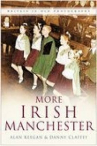 Könyv More Irish Manchester Alan Keegan