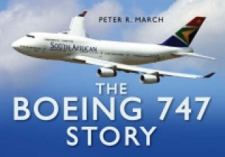 Książka Boeing 747 Story Peter R March