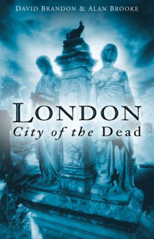 Könyv London: City of the Dead David Brandon