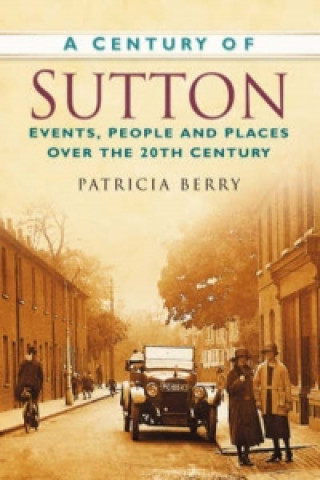 Knjiga Century of Sutton Patricia Berry