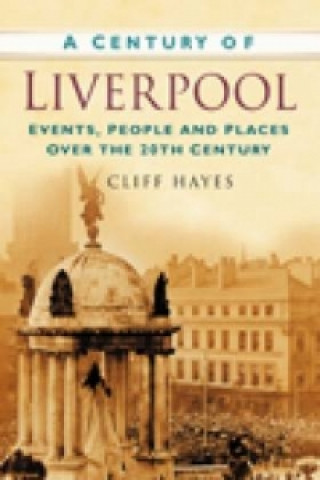 Libro Century of Liverpool Cliff Hayes