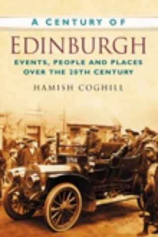 Książka Century of Edinburgh Hamish Coghill