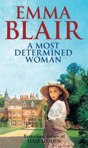 Книга Most Determined Woman Emma Blair