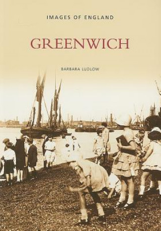 Knjiga Greenwich: Images of England Barbara Ludlow