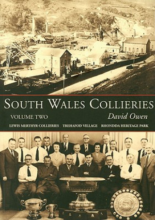 Książka South Wales Collieries Volume 2 David Owen