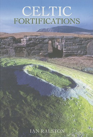 Książka Celtic Fortifications Ian Ralston