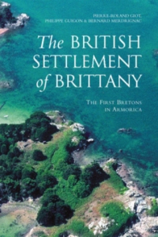 Книга British Settlement of Brittany Pierre-Roland Giot