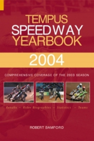 Kniha Tempus Speedway Yearbook 2004 Robert Bamford