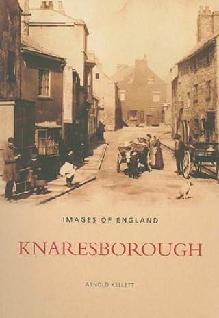 Книга Knaresborough Arnold Kellett