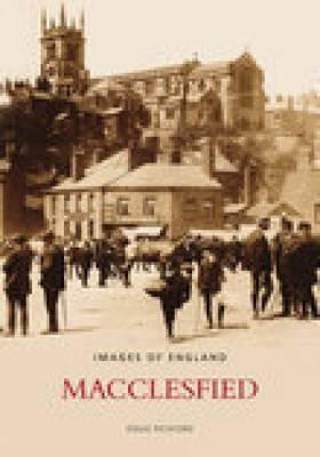 Carte Macclesfield: Images of England Doug Pickford