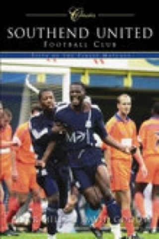 Kniha Southend United Football Club (Classic Matches) David G. Goody