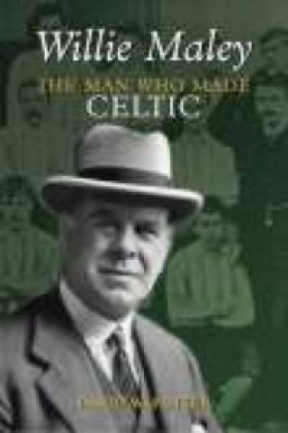 Knjiga Willie Maley David W Potter