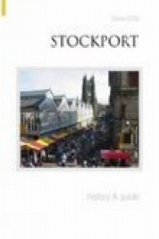 Libro Stockport History and Guide Steve Cliffe