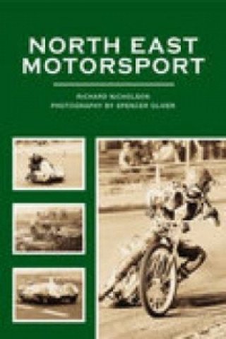 Kniha North East Motor Sport Richard Nicholson