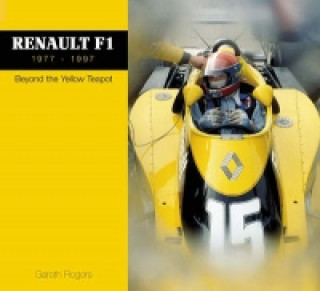 Buch Renault F1 1977 - 1997 Gareth Rogers