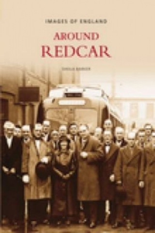Knjiga Around Redcar Sheila Barker