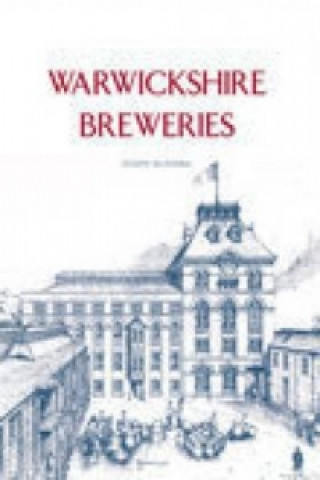 Knjiga Warwickshire Breweries Joseph McKenna