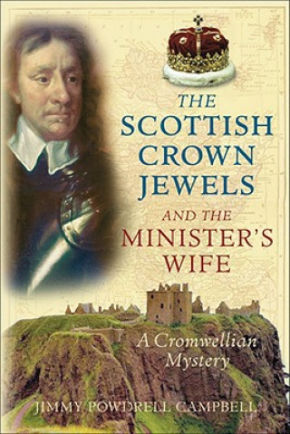 Książka Scottish Crown Jewels and the Minister's Wife Jimmy Powdrell-Campbell