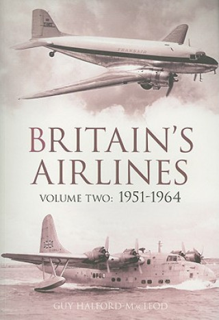 Carte Britain's Airlines Volume Two Guy Halford-Macleo