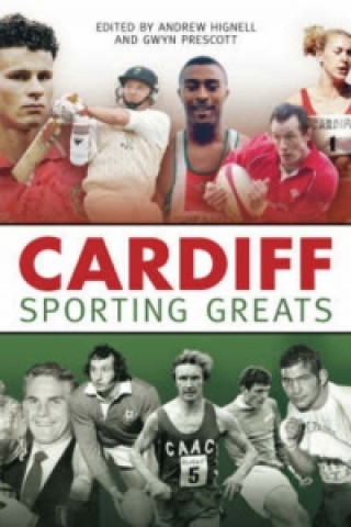 Könyv Cardiff Sporting Greats Mark Walker