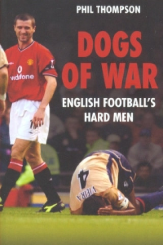 Könyv Dogs of War Phil Thompson