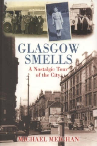 Könyv Glasgow Smells Michael Meighan