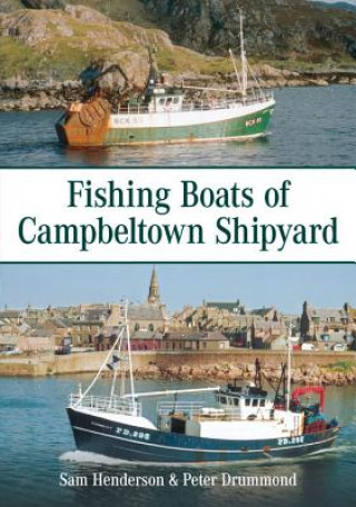 Libro Fishing Boats of Campbeltown Shipyard Peter Drummond