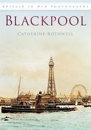 Kniha Blackpool Catherine Rothwell