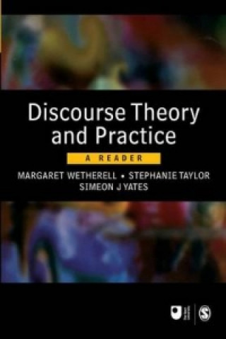 Könyv Discourse Theory and Practice Stephanie Taylor