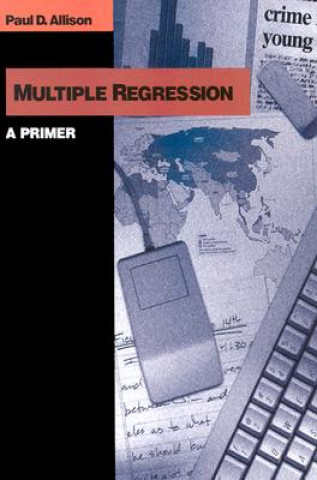 Knjiga Multiple Regression Paul D Allison