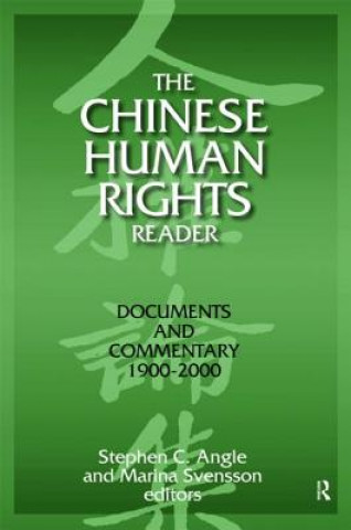 Kniha Chinese Human Rights Reader Stephen C Angle