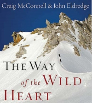 Kniha Way of the Wild Heart John Eldredge