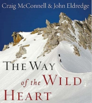 Livre Way of the Wild Heart John Eldredge