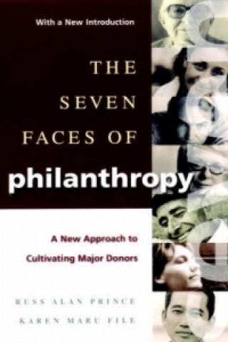 Βιβλίο Seven Faces of Philanthropy: A New Approach to to Cultivating Major Donors Prince