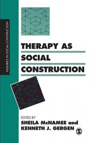 Buch Therapy as Social Construction Sheila McNamee