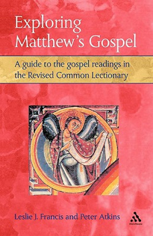 Könyv Exploring Matthew's Gospels Leslie J. Francis