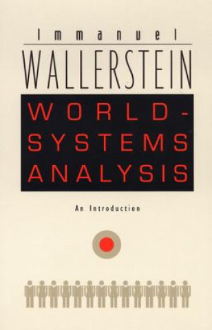 Kniha World-Systems Analysis Immanuel Mauric Wallerstein