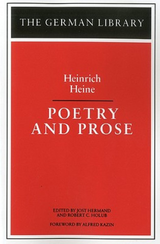 Книга Poetry and Prose: Heinrich Heine Heinrich Heine