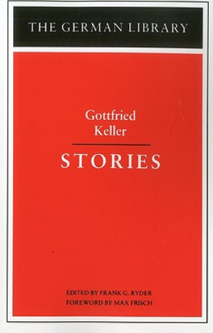 Książka Stories: Gottfried Keller Gottfried Keller