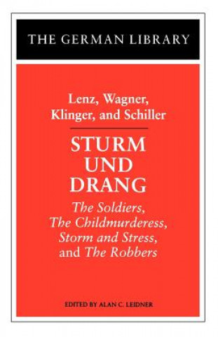 Carte Sturm und Drang: Lenz, Wagner, Klinger, and Schiller Friedrich