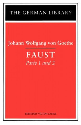 Knjiga Faust: Johann Wolfgang von Goethe Johann Wolfgan von Goethe