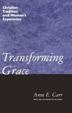 Livro Transforming Grace Anne Carr