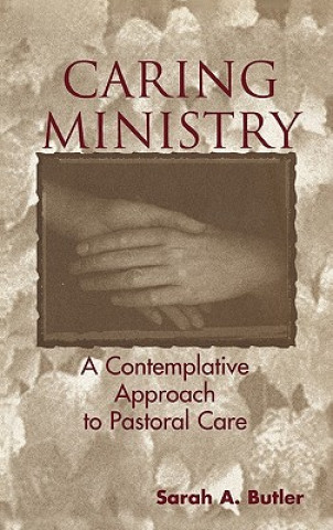 Könyv Caring Ministry Sarah A Butler
