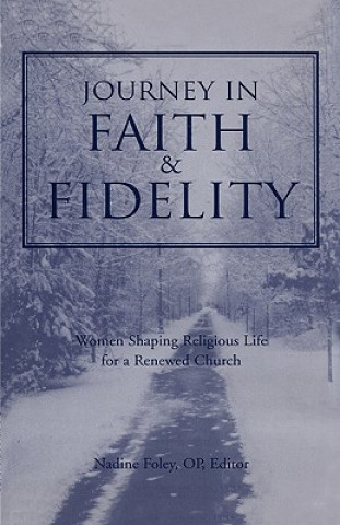 Carte Journey into Faith and Fidelity Nadine Foley