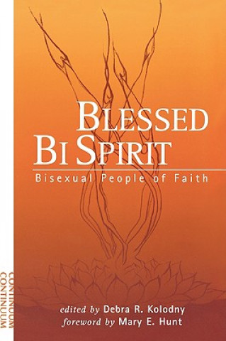 Kniha Blessed Bi Spirit Debra Kolodny