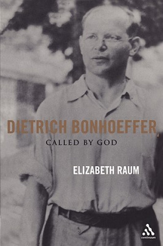 Kniha Dietrich Bonhoeffer Elizabeth Raum