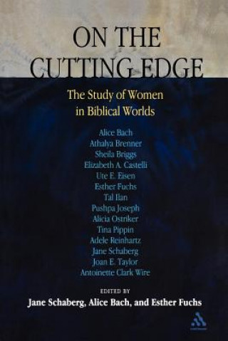 Книга On the Cutting Edge: The Study of Women in the Biblical World Jane