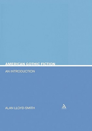 Book American Gothic Fiction Allan Lloyd Smith